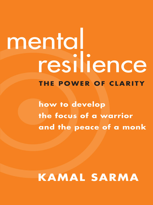 Title details for Mental Resilience by Kamal Sarma - Available